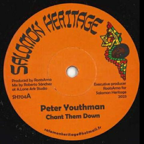 7” Peter Youthman Chant Them Down / Dub Them Down SH704 Salomon Heritage EU /00048
