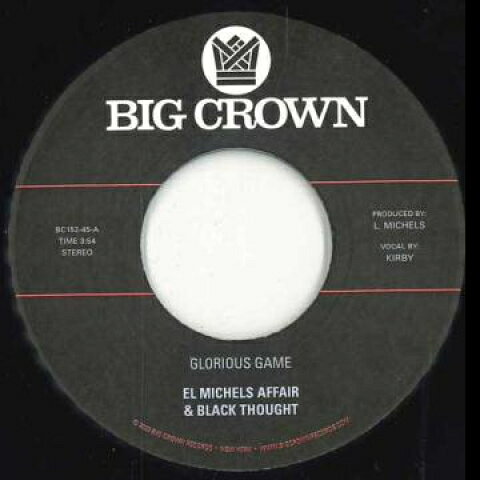 7” El Michels Affair, Black Thoug Glorious Game / Grateful BC152 Big Crown Records /00048