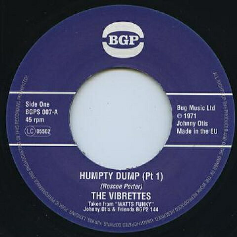 7” Vibrettes Humpty Dump BGPS007 BGP /00080