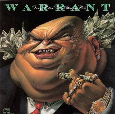 CD Warrant Dirty Rotten Filthy Stinking Rich CK44383 Columbia /00110