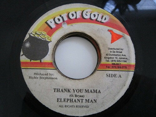 7” Elephant Man Thank You Mama NONE Pot Of Gold /00080