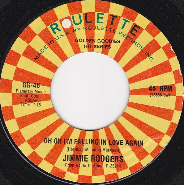 【中古】7インチ Jimmie Rodgers Oh Oh Im Falling In Love Again / Secretly GG46 Roulette