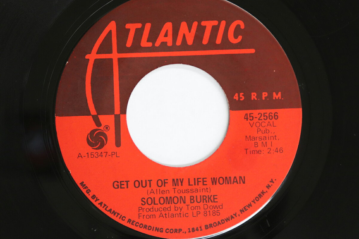 Other - 【中古】米7” Solomon Burke Get Out Of My Life Woman / Whatd I Say 452566 ATLANTIC /00080