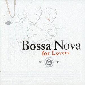 CD Various Bossa Nova For Lovers UCCV4075 universal /00110