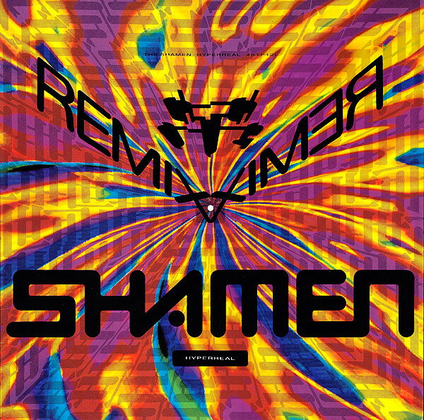 12” Shamen Hyperreal (Remix) 48TP12L One Little Indian /00250