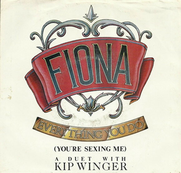 7” Fiona (4), Kip Winger Everything You Do (Youre Sexing Me) 788823 Atlantic /00080