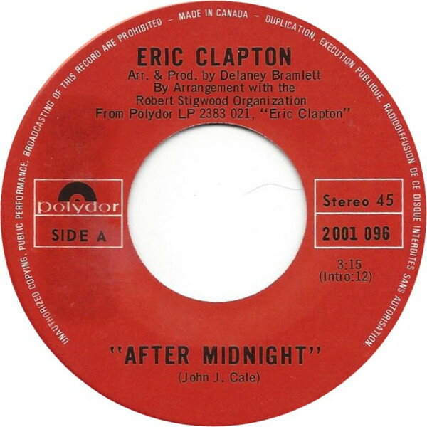 7” Eric Clapton After Midnight 2001096 Polydor /00080