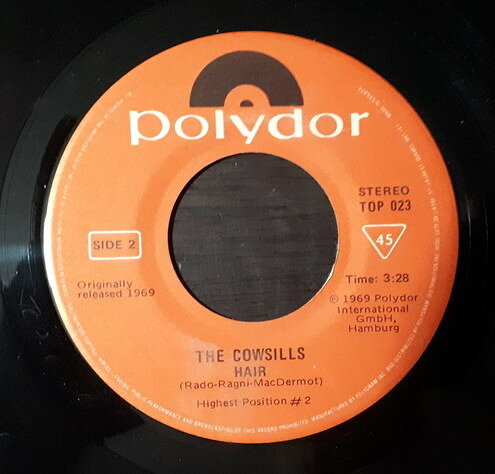 7” Cowsills Hair / The Rain, The Park &amp; Other Things TOP023 Polydor /00080