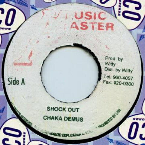 7” Chaka Demus Shock Out none Music Master /00080