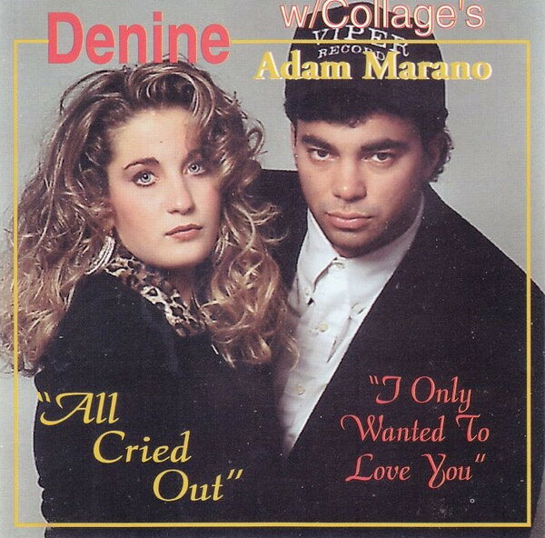 CD Denine, Collages Adam Marano All Cried Out / I Only Wanted To Love You MRCCD2001 Metropolitan /00110