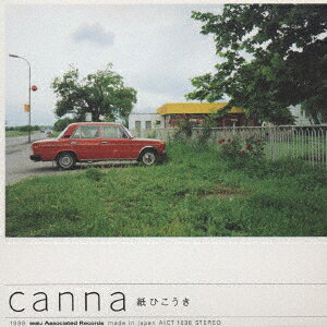 CD canna, Sally, Ryo Yoshimata 紙ひこうき AICT1036 SMEJ Associated Reco 紙ジャケ /00110