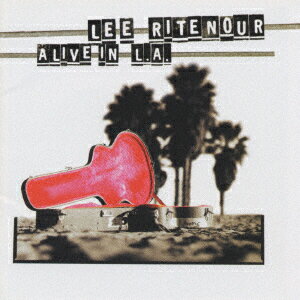 【中古】CD Lee Ritenour Alive in L.A. MVCJ24005 GRP /00110