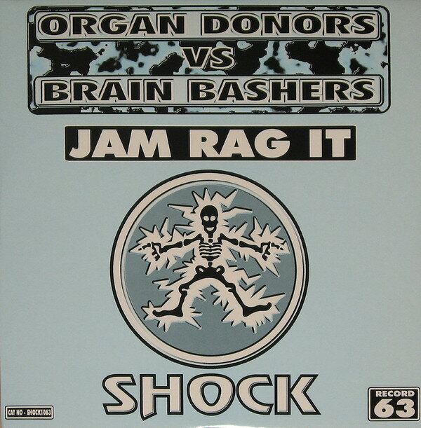 12” Organ Donors, Brain Bashers Jam Rag It SHOCK1063 Shock Records /00250