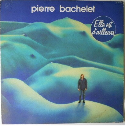 LP Pierre Bachelet Elle Est Dailleurs 2473115 POLYDOR /00260