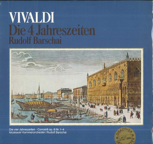 Classic - 【中古】LP ルドルフ・バルシャイ, モスクワ ヴィヴァルディ 四季 88633XAK MELODIA AUSLESE /00260