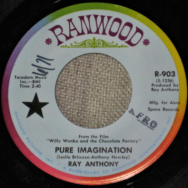 7” Ray Anthony Pure Imagination / Okie From Muskogee R903 Ranwood /00080