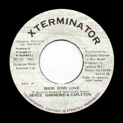 7” Beres Hammond &amp; Capleton Show Some Love NONE Xterminator /00080