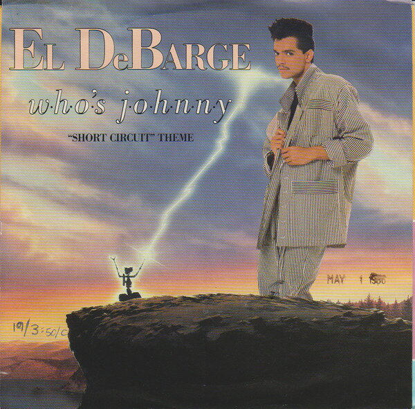 7” El Debarge Whos Johnny (”short Circuit” Theme) GOR1842 GORDY /00080
