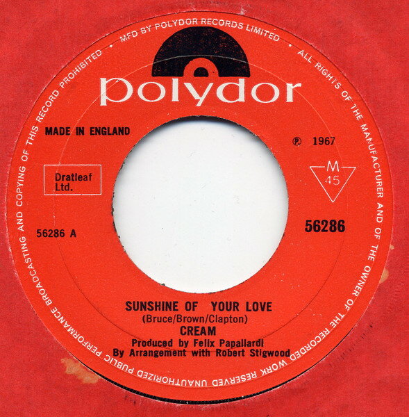 7” Cream Sunshine Of Your Love 58286 Polydor /00080
