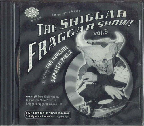 CD Invisibl Skratch Piklz Shiggar Fraggar Show! Vol. 5 HHS001 HIP HOP SLAM /00110