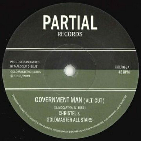 7” Christel &amp; Goldmaster All Star Government Man (Alt. Cut) / Political Version PRTL7066 Partial UK /00048
