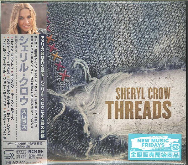 CD Sheryl Crow Threads POCS24014 The Valory Music Co. 紙ジャケ 未開封 /00110