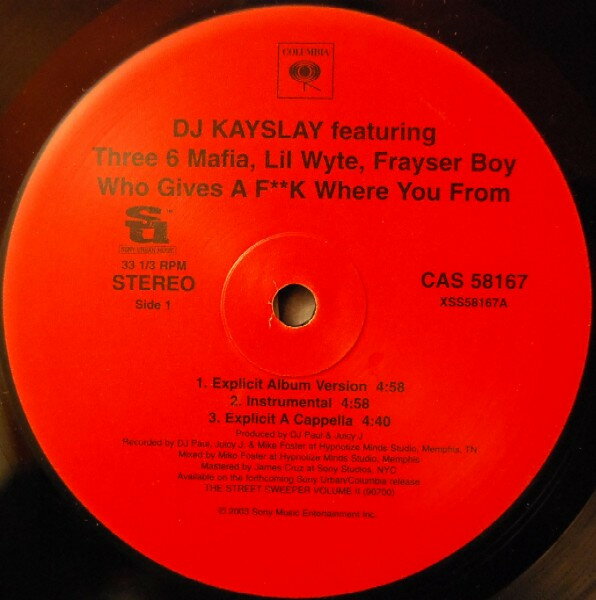 12” DJ Kay Slay, Three 6 Mafia, Li Who Gives A F**k Where You From CAS58167 Sony Urban Music, Co /00250