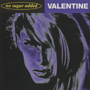 CD Valentine No Sugar Added POCP7322 POLYDOR /00110