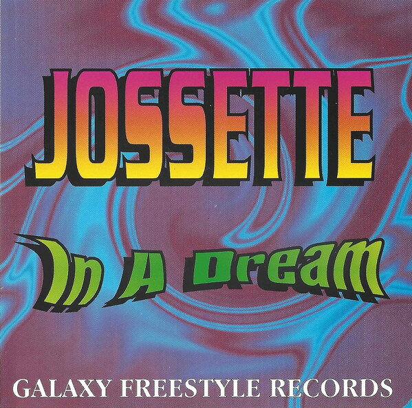 CD Jossette In A Dream GAL100 Galaxy Freestyle Rec /00110