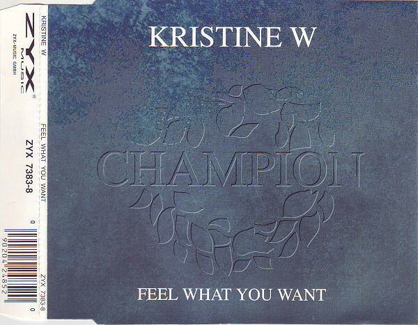 CD Kristine W Feel What You Want ZYX73838 ZYX /00110