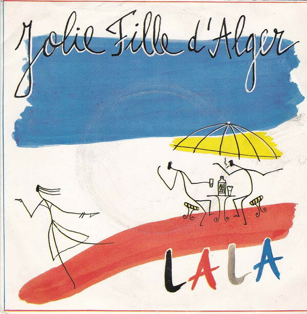 【中古】仏7” Lala (6) Jolie Fille DAlger 6010588 Les 3 Oranges Bleues /00080