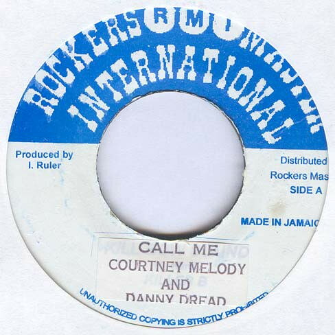Artist Name: W - 【中古】7” Courtney Melody & Danny Dread Call Me NONE Rockers Master Inter /00080