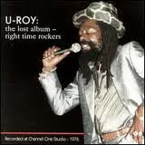 LP U-Roy The Lost Album - Right Time Rockers 5961SS001 Sound System /00260