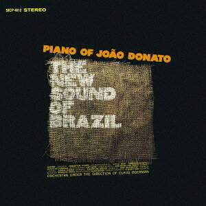 CD ジョアン・ドナート ニュー・サウンド・オブ・ブラジル SICP4812 Sony Music Labels 未開封 /00110