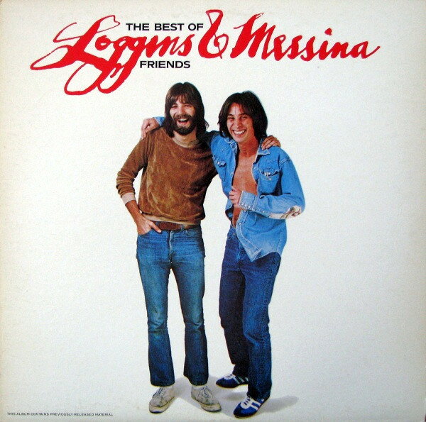 LP Loggins &amp; Messina The Best Of Friends PC34388 Columbia /00260