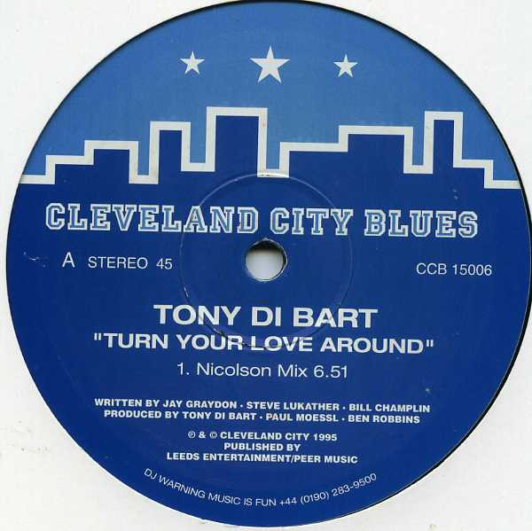 【中古】12インチ Tony Di Bart Turn Your Love Around CCB15006 Cleveland City Blues