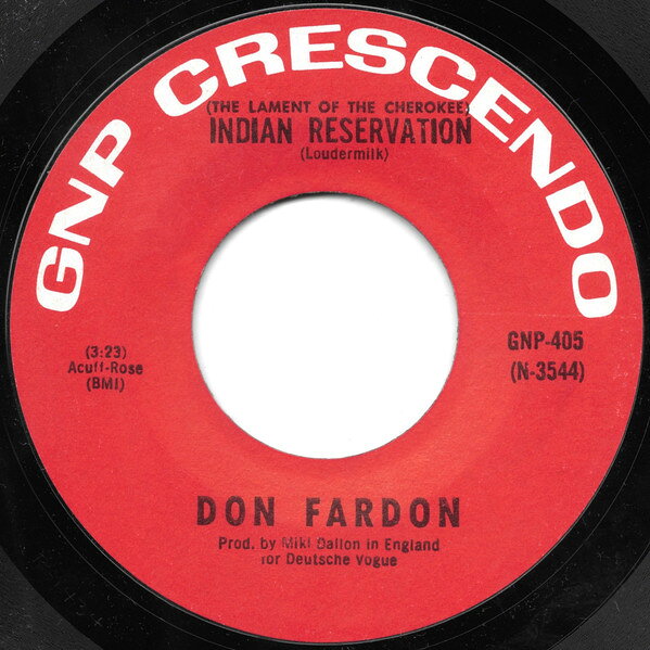【中古】7インチ Don Fardon (The Lament Of The Cherokee) Indian Reservation / D GNP405 GNP Crescendo