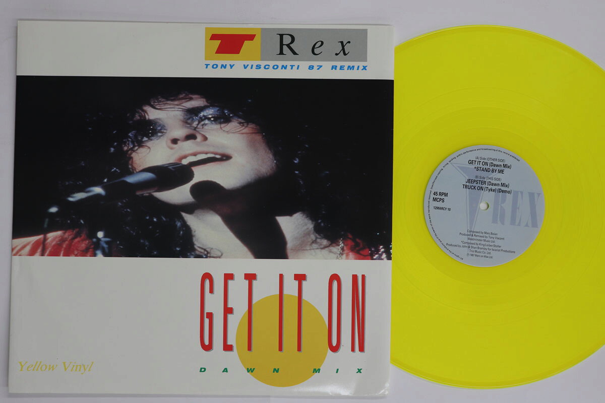 【中古】12” T. Rex Get It On (Tony Visconti 87 Remix - Dawn Mix) 12MARCY10 Marc On Wax /00260