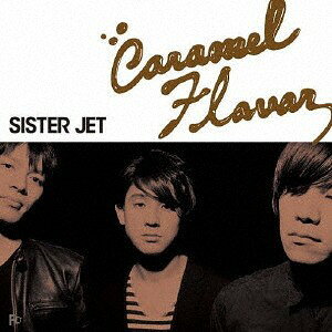 2discs CD SISTER　JET キャラメルフレーバー （CD+DVD） PECF9002 Space Shower Network /00220