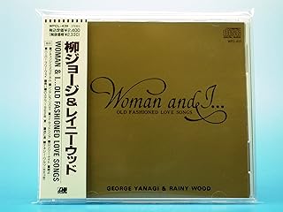 楽天市場】Woman and I．．．OLD FASHIONED LOVE SONGSの通販