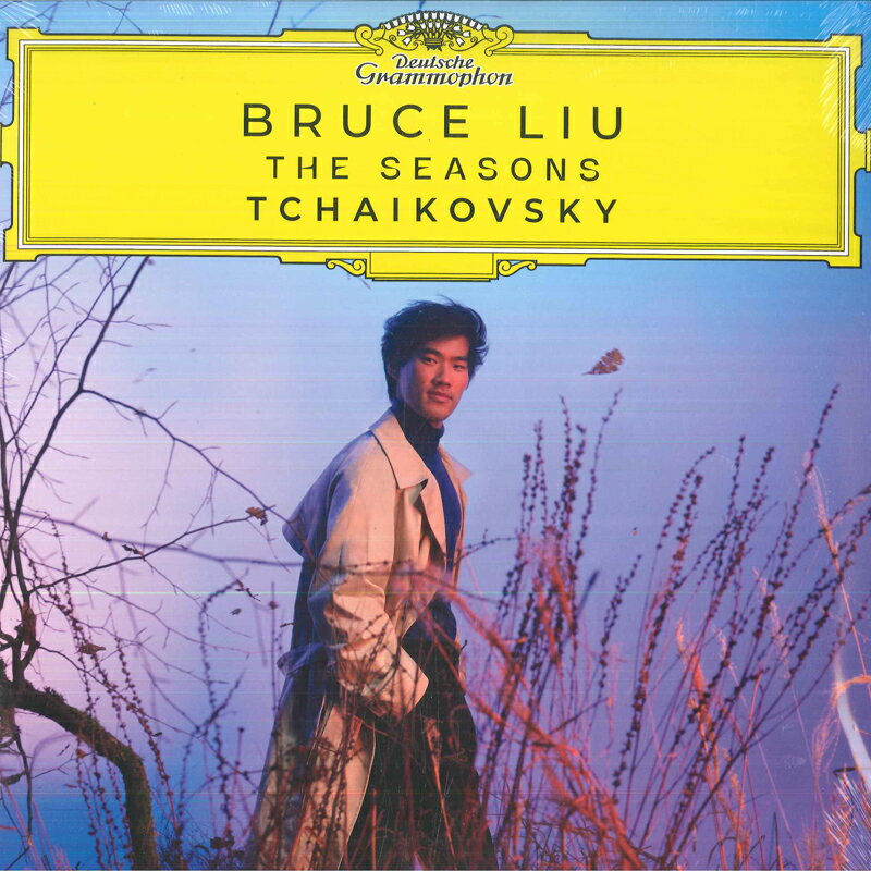 LP Bruce Liu, Pyotr Ilyich Tchaik Seasons 028948660490 Deutsche Grammophon 未開封 /00260