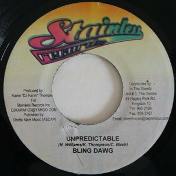 7” Bling Dawg / Supahype Unpredictable / Uptown Story NONE Stainless Records /00080