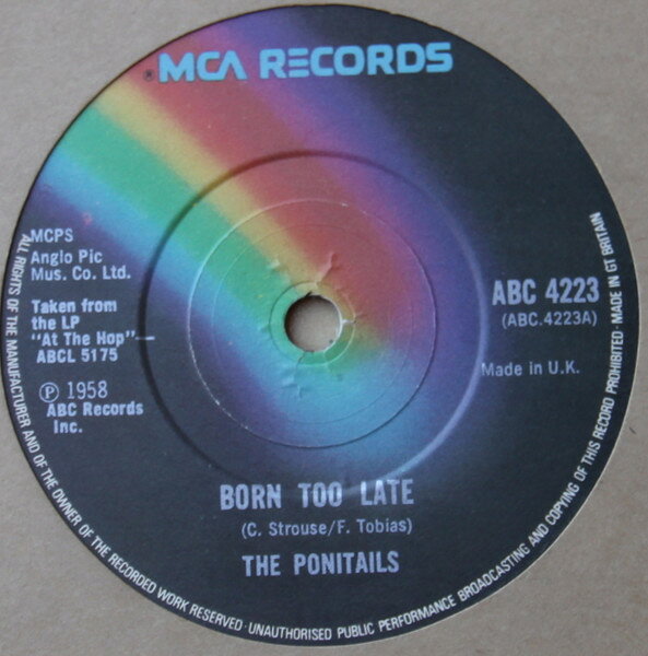 7” Poni-tails / Joe Bennett &amp; The Born Too Late / Black Slacks ABC4223 MCA Records /00080