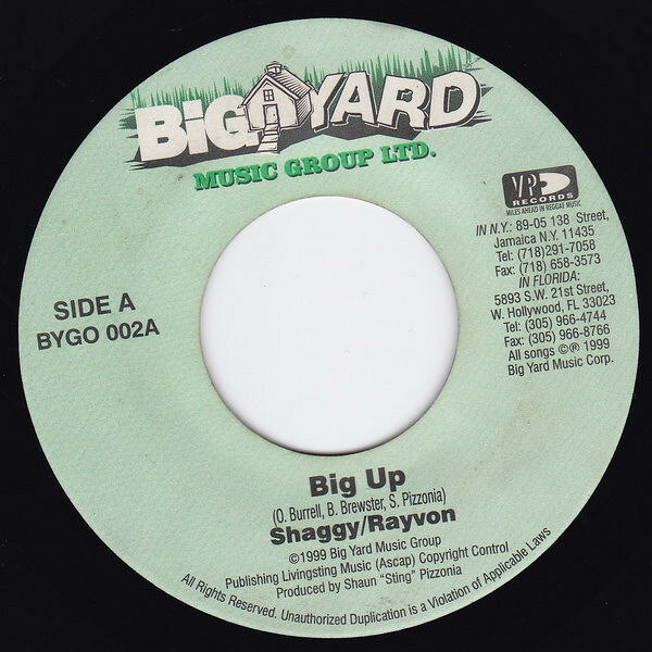 7” Shaggy / Rayvon Big Up BYGO002 Big Yard Music Group /00080