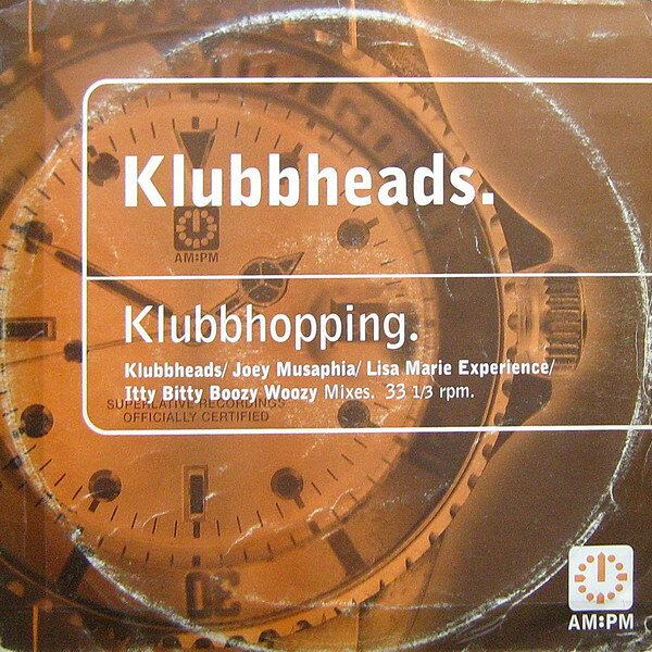 12” Klubbheads Klubbhopping 5815571 AM:PM /00250