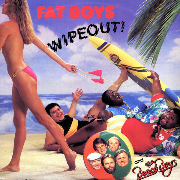 12” Fat Boys &amp; The Beach Boys Wipeout! URBX5 Urban, Polydor /00250