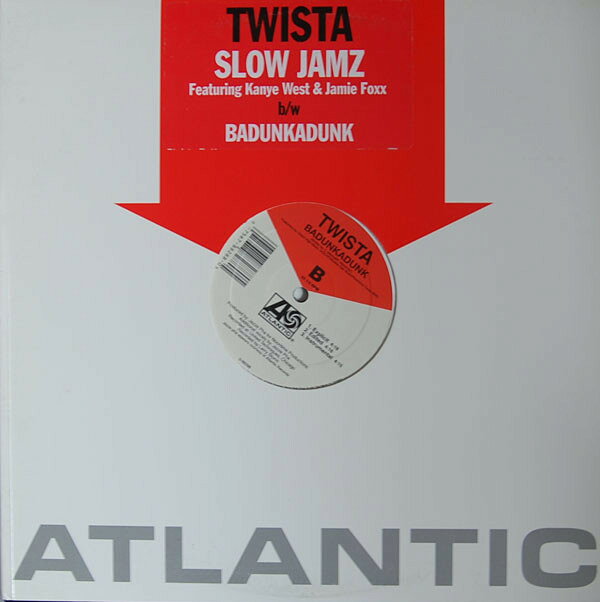 12” Twista, Kanye West &amp; Jamie Fox Slow Jamz / Badunkadunk 088288 Atlantic /00250
