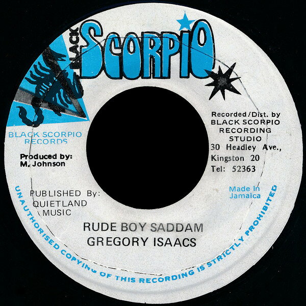 7” Gregory Isaacs Rude Boy Saddam NONE Black Scorpio /00080