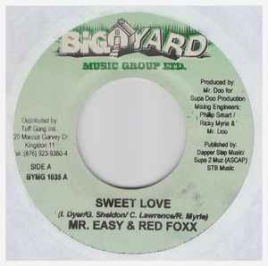 7” Mr. Easy &amp; Red Fox Sweet Love BYMG1035 Big Yard Music Group /00080