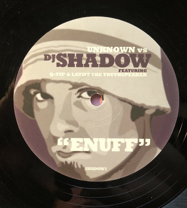 12” Unknown Artist, DJ Shadow Enuff SHADOW1 NOT ON LABEL /00250
